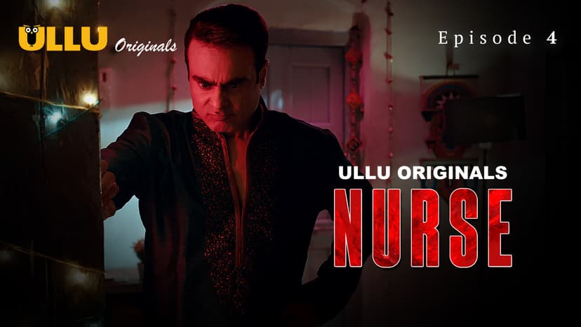 Thumbnail for Nurse - Part 2  - Nurse - Episode 4