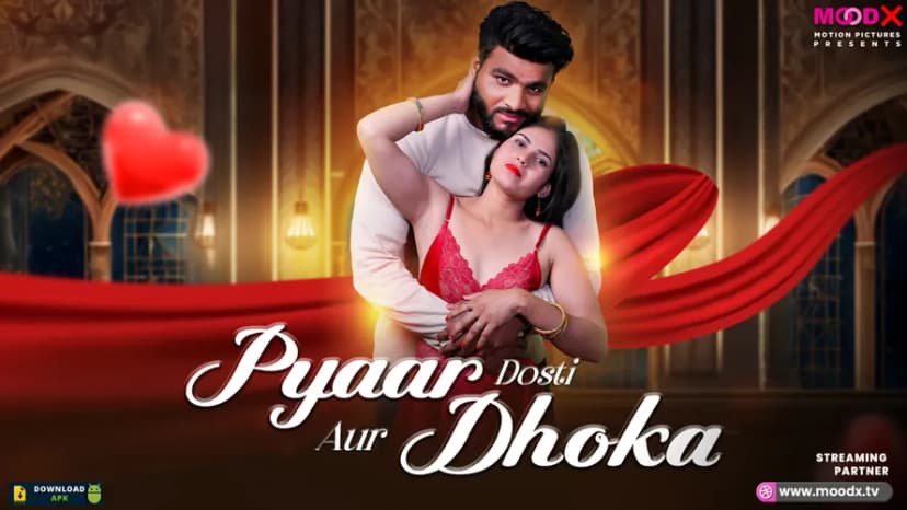 Thumbnail for Pyar Dosti Aur Dhokha - MoodX
