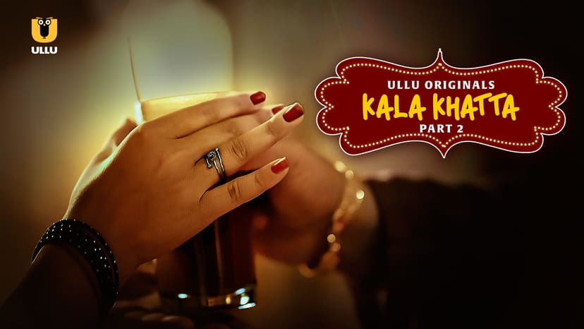 Thumbnail for Kala Khatta - Part 2 