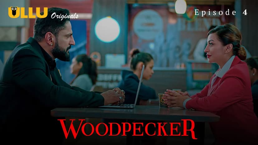 Thumbnail for Woodpecker - Woodpecker : Episode 4