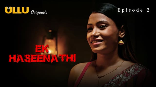 Ek Haseena Thi - Episode 2