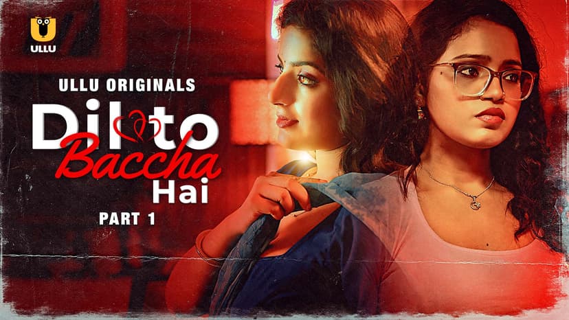 Thumbnail for Dil To Baccha Hai - Part 1