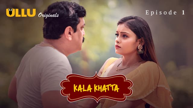 Kala Khatta - Episode 1