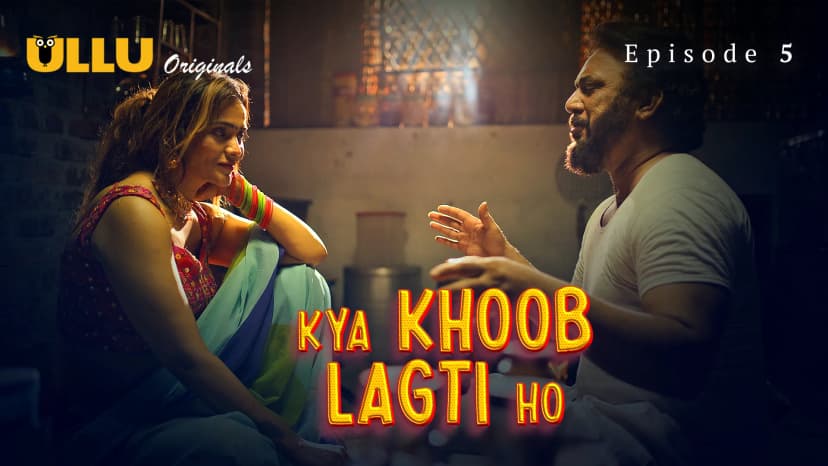 Thumbnail for Kya Khoob Lagti Ho - Part 2 - Kya Khoob Lagti Ho - Episode 5