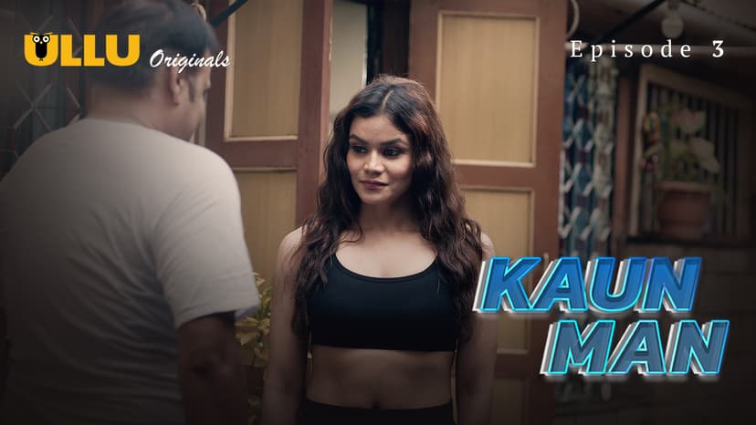 Thumbnail for Kaun Man - Kaun Man - Episode 3