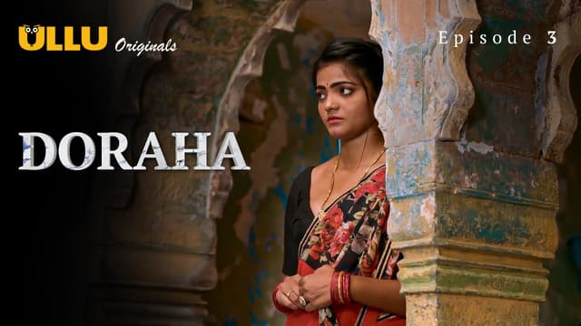Doraha - Episode 3