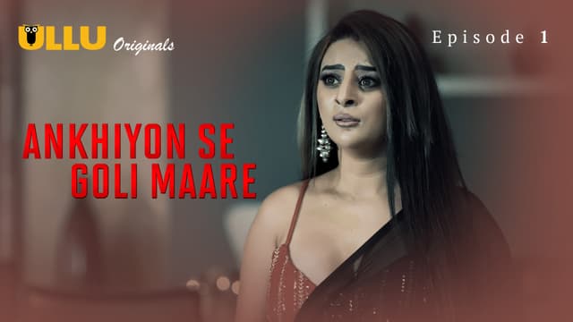 Ankhiyon Se Goli Maare - Episode 1