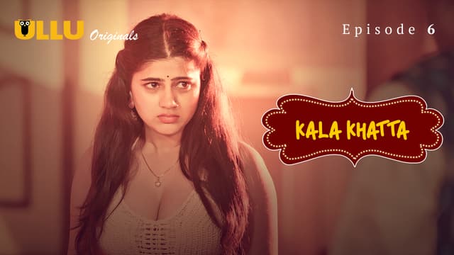 Kala Khatta - Episode 6