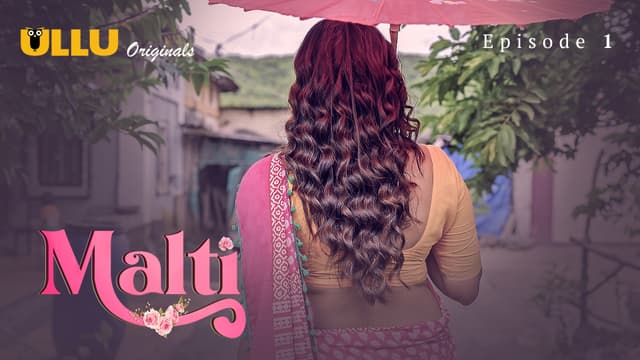 Malti - Episode 1