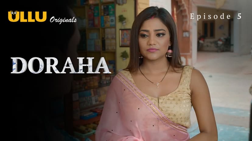 Thumbnail for Doraha - Doraha - Episode 5