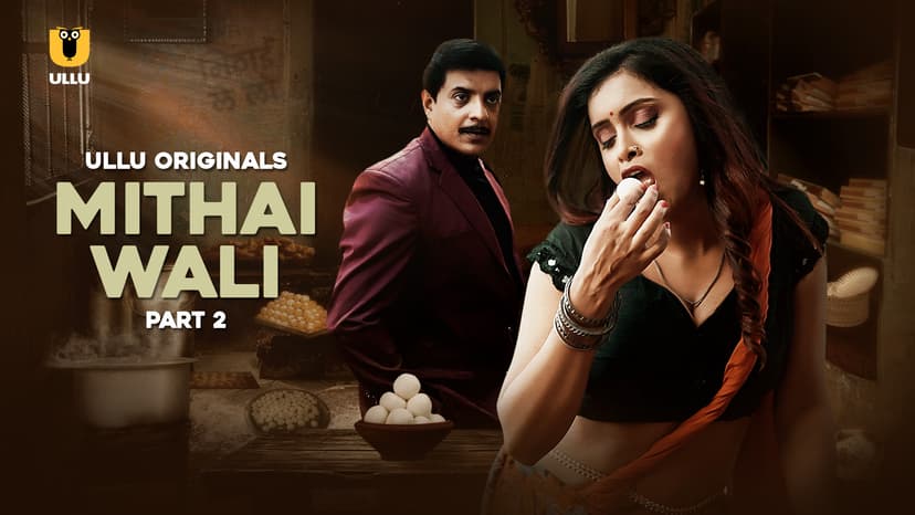 Thumbnail for Mithai Wali - Part 2 