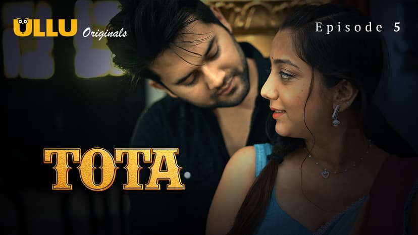 Thumbnail for Tota  - Tota - Episode 5