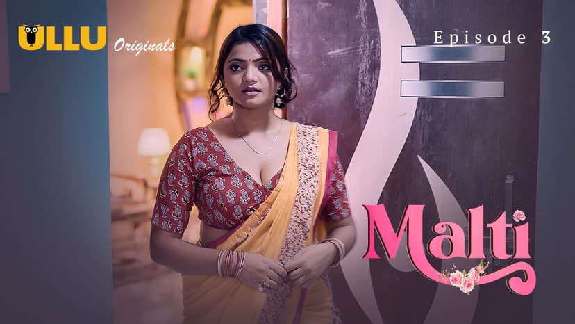 Thumbnail for Malti - Part 1 - Malti - Episode 3