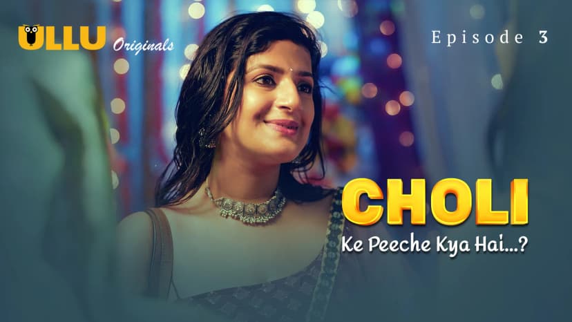 Thumbnail for Choli Ke Peeche Kya Hai ? - Part 1 - Choli Ke Peeche Kya Hai ? - Episode 3