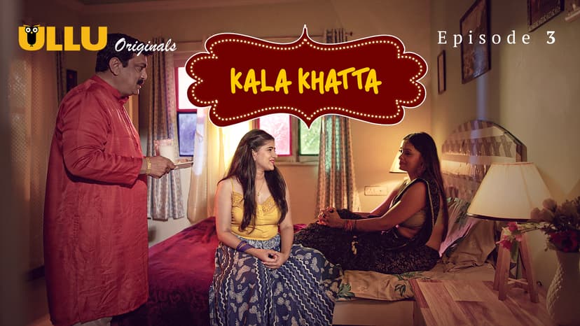 Thumbnail for Kala Khatta - Part 1 - Kala Khatta - Episode 3