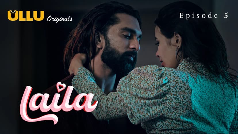 Thumbnail for Laila - Part 2  - Laila - Episode 5