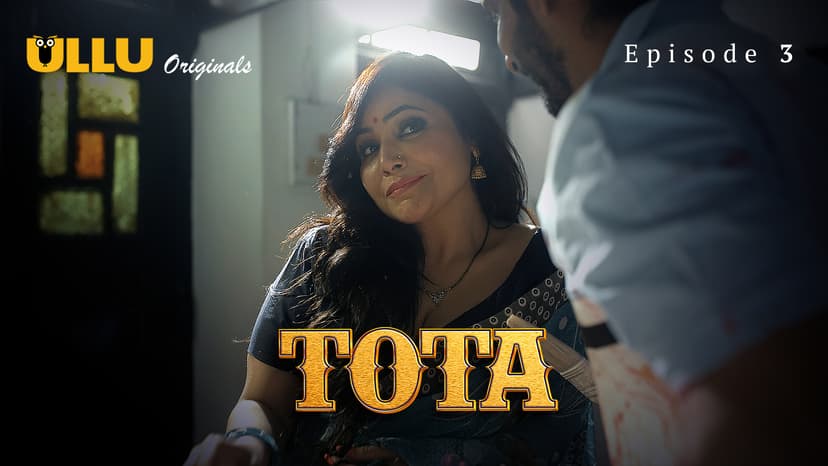 Thumbnail for Tota  - Tota - Episode 3