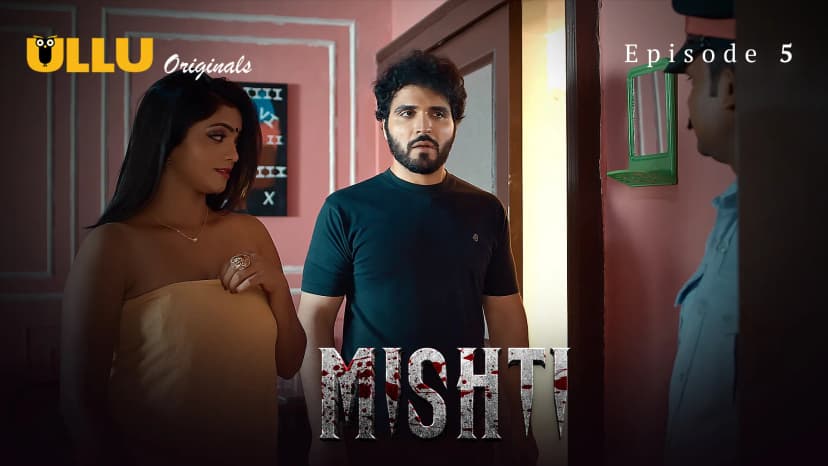 Thumbnail for Mishti - Part 2 - Mishti - Episode 5