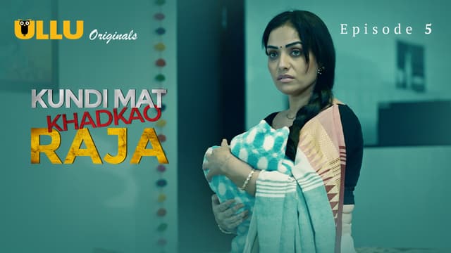 Kundi Mat Khadkao Raja - Episode 5