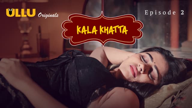 Kala Khatta - Episode 2