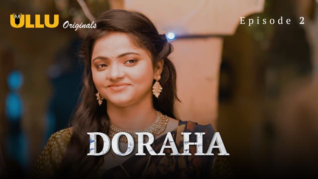 Doraha - Episode 2