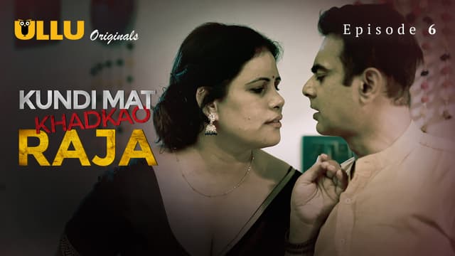 Kundi Mat Khadkao Raja - Episode 6