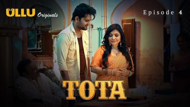 Tota - Episode 4