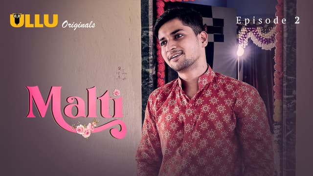 Malti - Episode 2