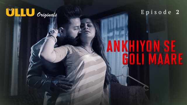 Ankhiyon Se Goli Maare - Episode 2