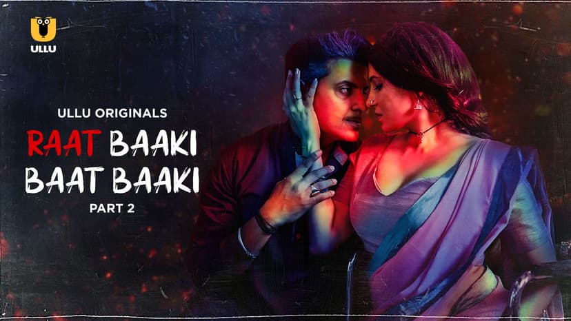 Thumbnail for Raat Baaki Baat Baaki - Part 2