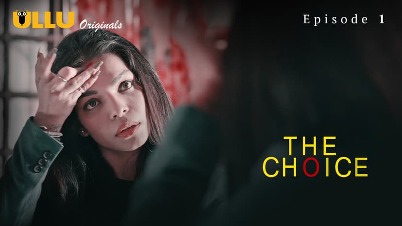 Thumbnail for The Choice - The Choice : Episode 1