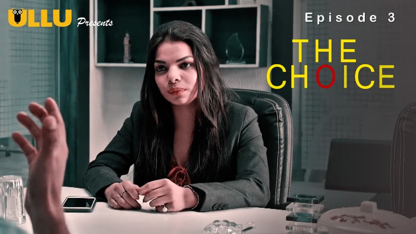 Thumbnail for The Choice - The Choice : Episode 3