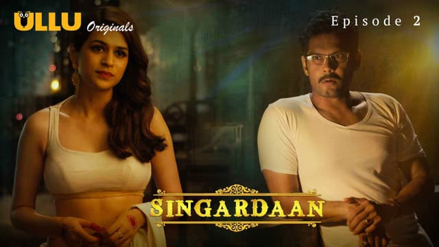 Singardaan : Episode 2