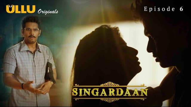Singardaan : Episode 6