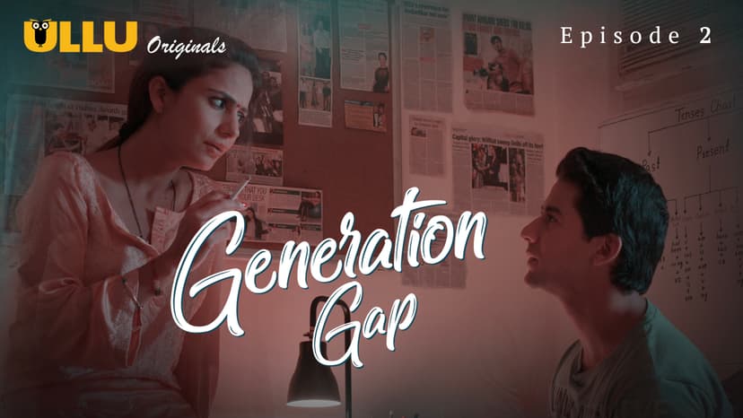Thumbnail for Generation Gap - Generation Gap : Episode 2