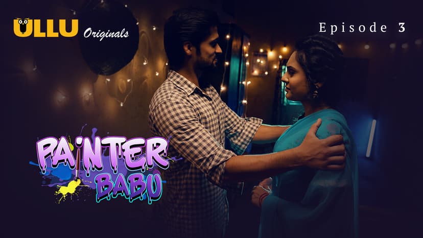 Thumbnail for Painter Babu - Part 1 - Painter Babu - Episode 3