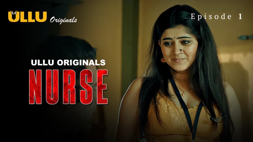 Thumbnail for Nurse - Part 1 - Nurse - Episode 1