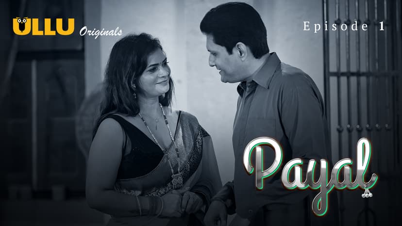 Thumbnail for Payal - Part 1 - Payal - Episode 1