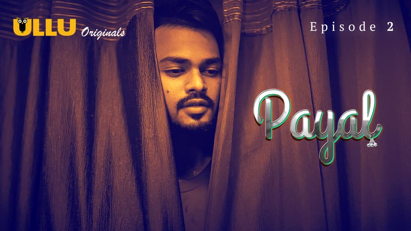 Thumbnail for Payal - Part 1 - Payal - Episode 2