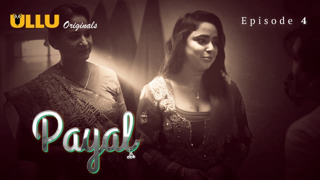 Payal - Episode 4