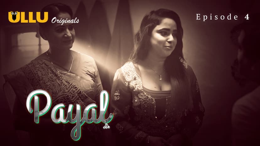 Thumbnail for Payal - Part 1 - Payal - Episode 4