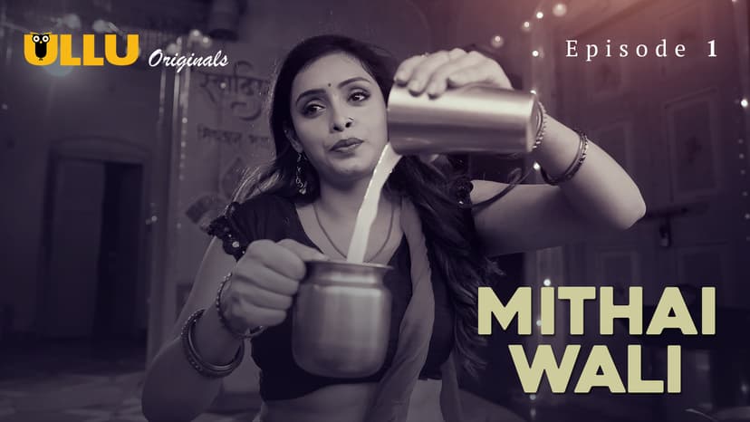 Thumbnail for Mithai Wali - Part 1  - Mithai Wali - Episode 1