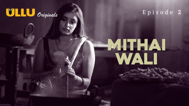 Mithai Wali - Episode 2