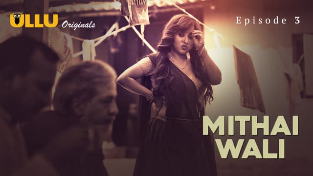 Mithai Wali - Episode 3