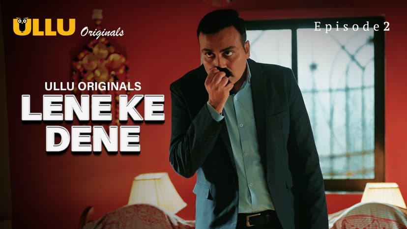 Thumbnail for Lene Ke Dene - Part 1 - Lene Ke Dene - Episode 2