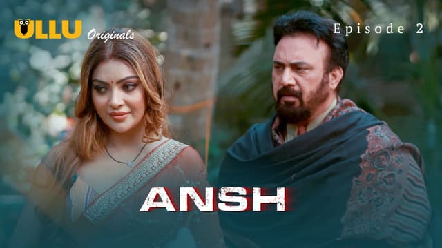 Ansh - Episode 2