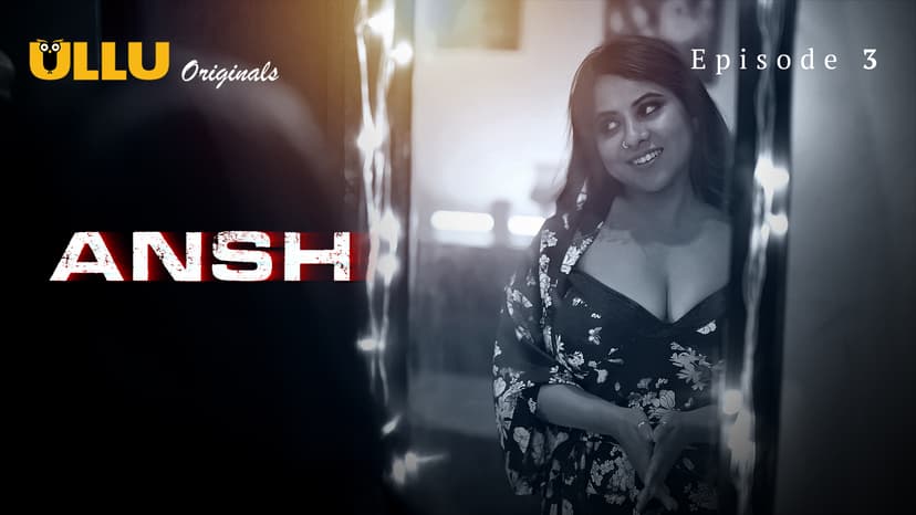 Thumbnail for Ansh - Part 1 - Ansh - Episode 3