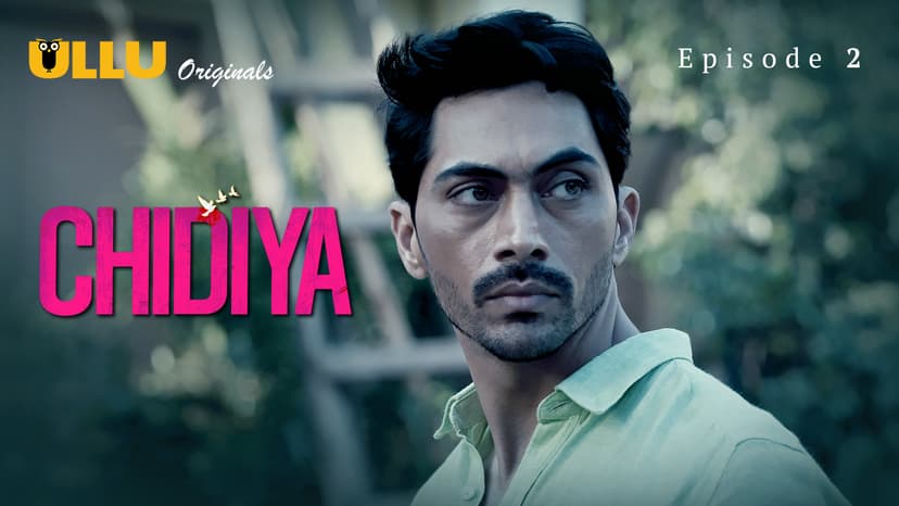 Thumbnail for Chidiya - Part 1 - Chidiya - Episode 2