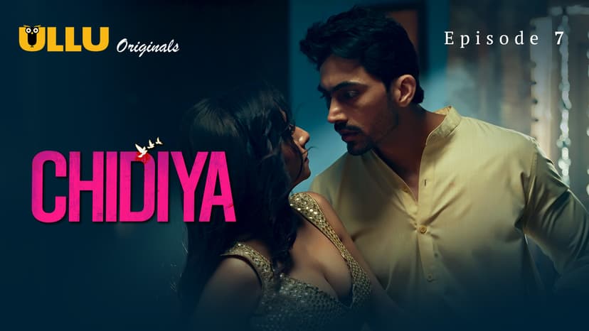 Thumbnail for Chidiya - Part 2 - Chidiya - Episode 7