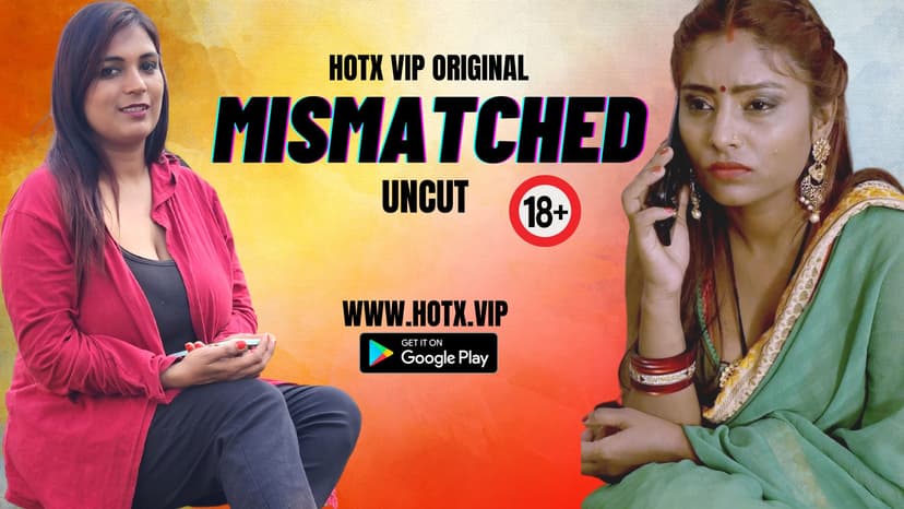 Thumbnail for MISMATCHED UNCUT - HOTX